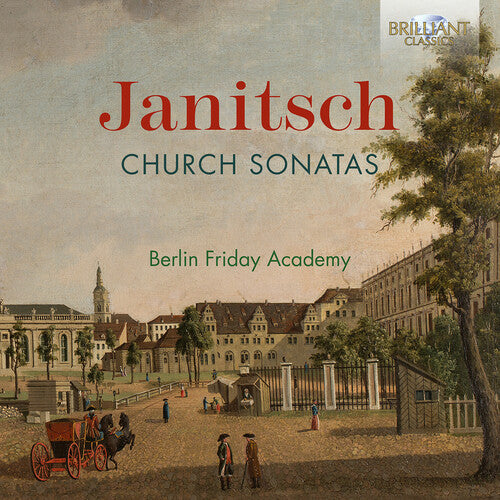 Berlin Friday Academy / Janitsch: Church Sonatas