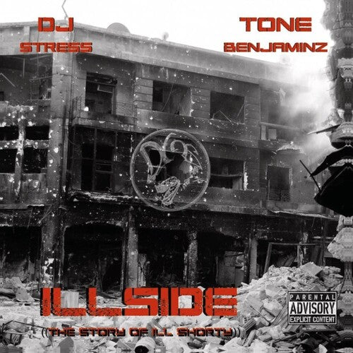 DJ Stress & Tone Benjaminz: Illside (story Of Ill Shorty)