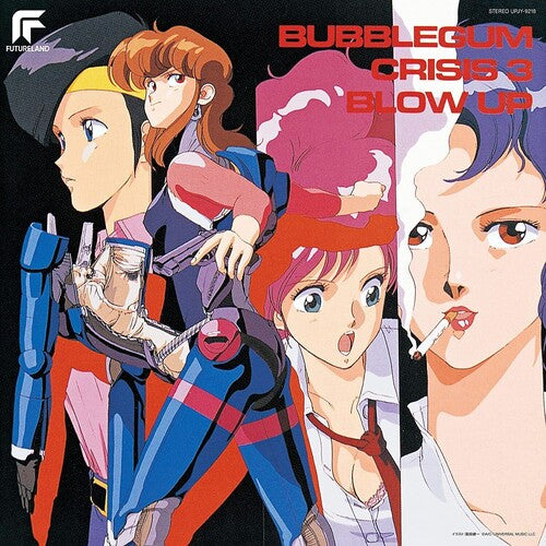 Bubblegum Crisis: Bubblegum Crisis 3 Blow Up - 2022 Remaster