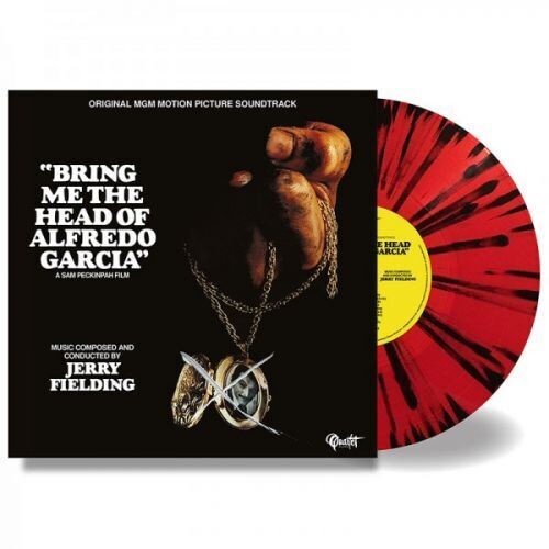 Fielding, Jerry: Bring Me The Head Of Alfredo Garcia (Original Soundtrack) - Blood Red & Black Splatter Colored Vinyl
