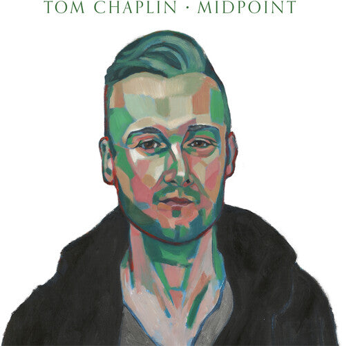 Chaplin, Tom: Midpoint