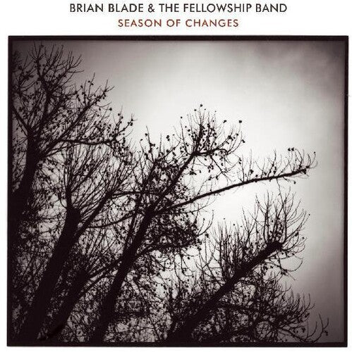 Blade, Brian & the Fellowship Band: Season Of Changes