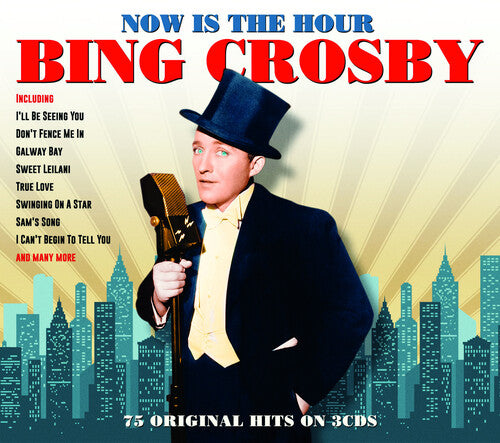 Crosby, Bing: Now Is The Hour