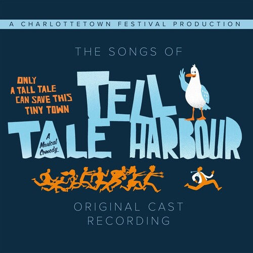 Cast of Tell Tale Harbour: Songs Of Tell Tale Harbour (Original Cast Recording)