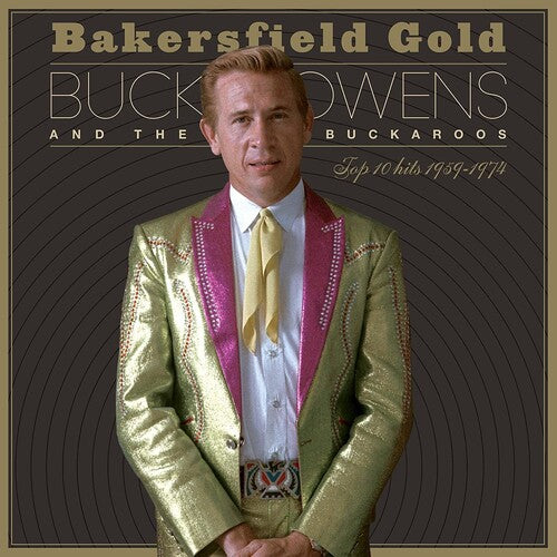 Owens, Buck: Bakersfield Gold: Top 10 Hits 1959-1974