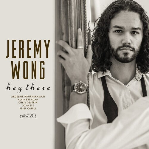 Wong, Jeremy: Hey There