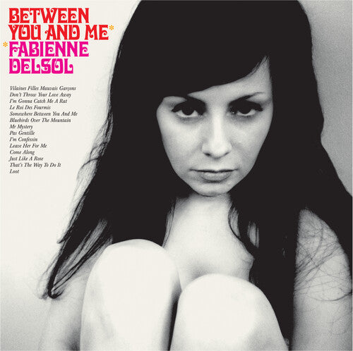 Delsol, Fabienne: Between You And Me