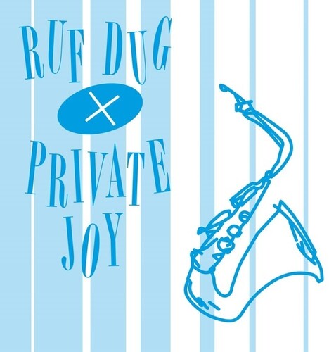 Ruf Dug / Private Joy: Don't Give In