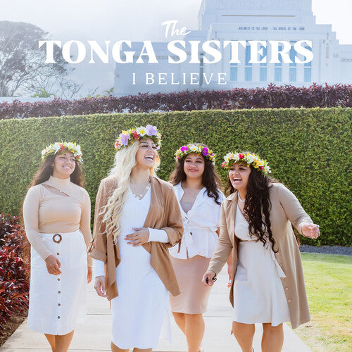 Tonga Sisters: I Believe