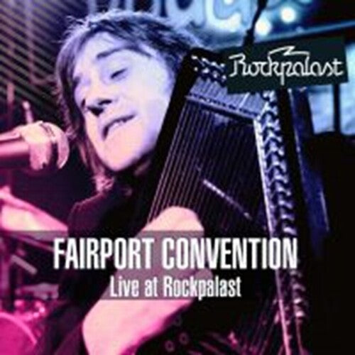 Fairport Convention: Live At Rockpalast