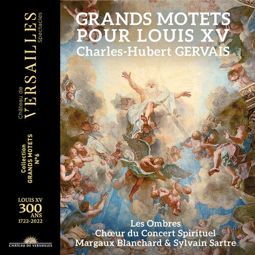 Gervais / Sartre / Les Ombres: Grands Motets Pour Louis XV