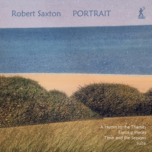 Saxton / Williams / st Paul's Sinfonia: Portrait