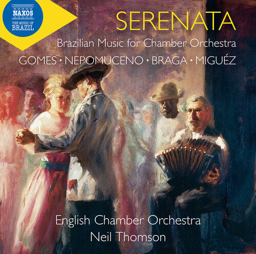 Braga / English Chamber Orchestra / Thomson: Serenata