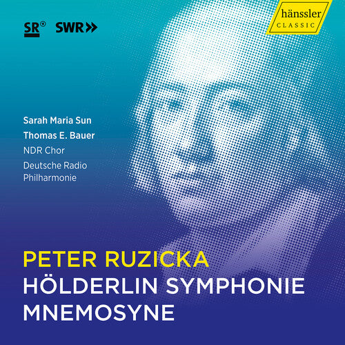 Ruzicka / Sun / Ndr Chor: Holderlin Symphonie