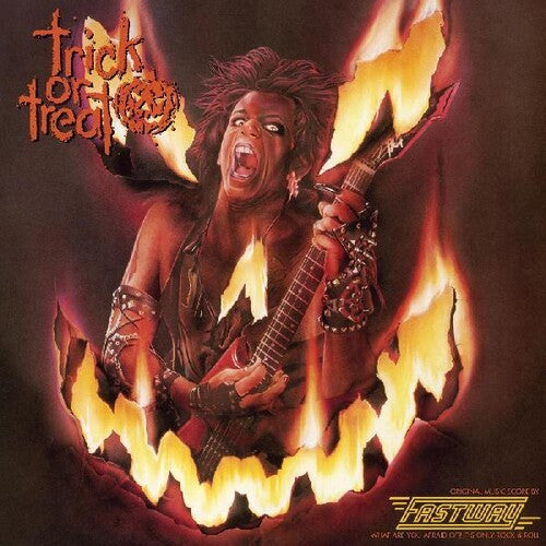 Fastway: Trick Or Treat - Original Motion Picture Soundtrak