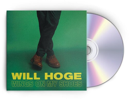 Hoge, Will: Wings On My Shoes