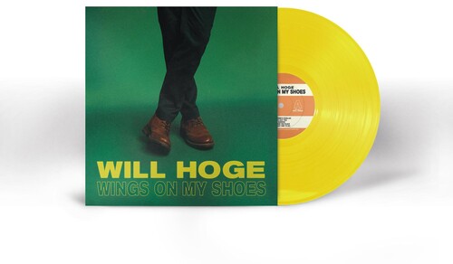 Hoge, Will: Wings On My Shoes