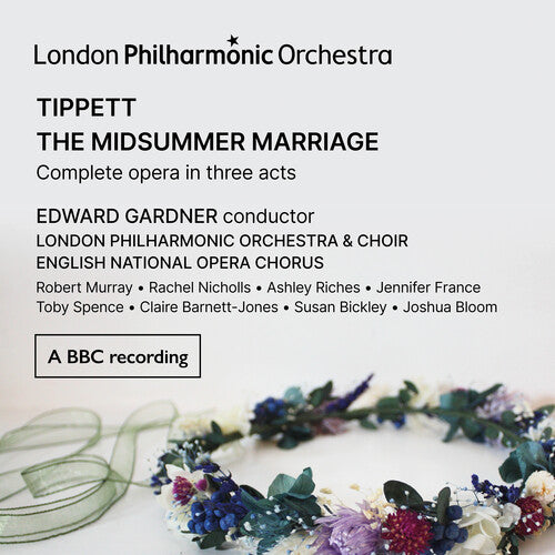 London Philharmonic Orchestra: Tippett: A Midsummer Marriage