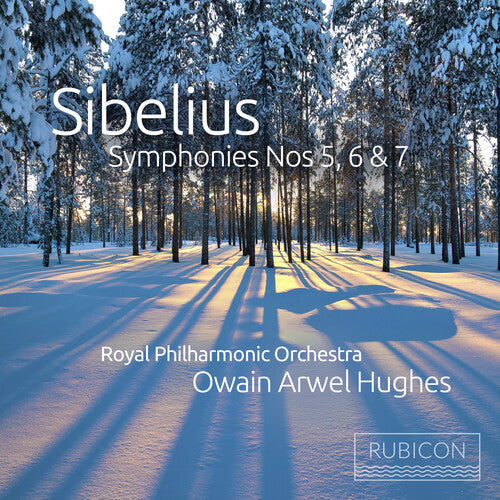 Royal Philharmonic Orchestra: Sibelius: Symphonies Nos. 5, 6 & 7