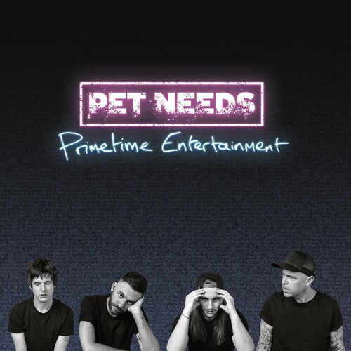 Pet Needs: Primetime Entertainment