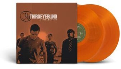 Third Eye Blind: Collection - Limited Orange Colored Vinyl