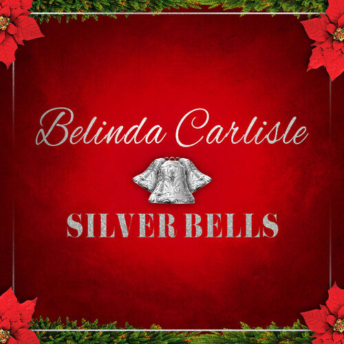 Carlisle, Belinda: Silver Bells - Red
