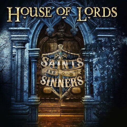 House of Lords: Saints And Sinners