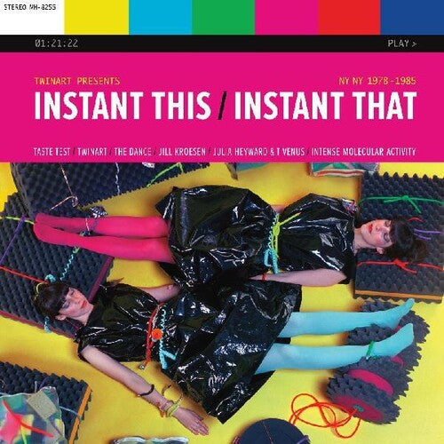 Twinart: Instant This / Instant That: Ny Ny 1978-1985