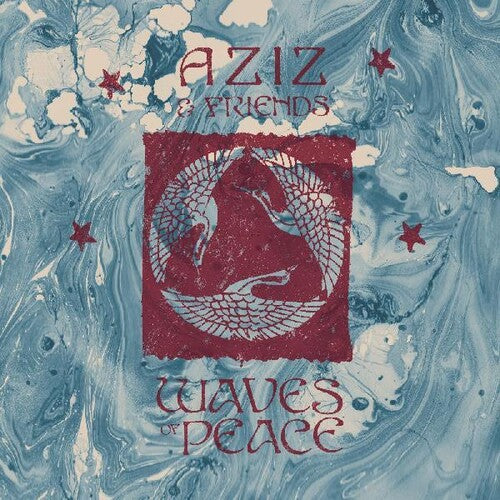 Aziz & Friends: Waves Of Peace