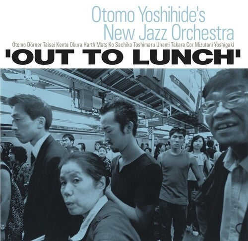 Yoshihide, Otomo: Out To Lunch