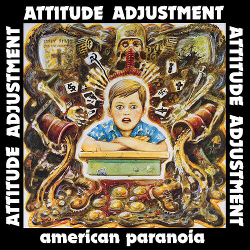 Attitude Adjustment: American Paranoia - Millennium Edition