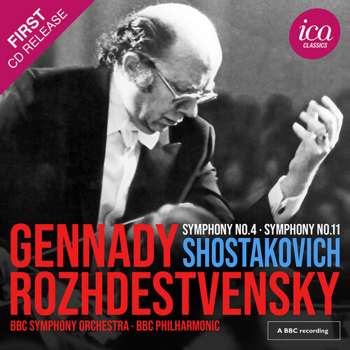 Shostakovich / Rozhdestvensky: Symphonies 4 & 11