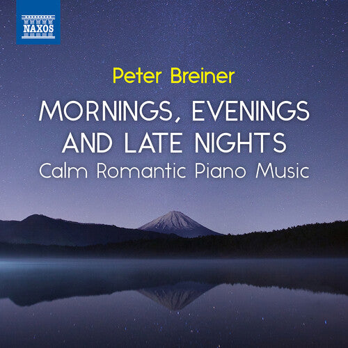 Breiner / Breiner: Calm Romantic Piano Music