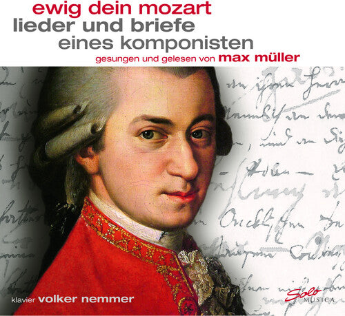 Mozart / Muller: Ewig Dein Mozart