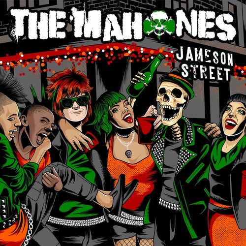 Mahones: Jameson Street