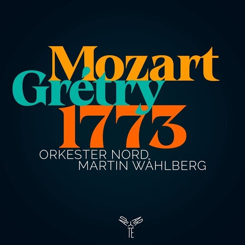 Nord, Orkester / Wahlberg, Martin: Mozart Gretry 1773