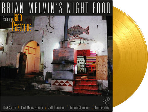 Brian Melvin's Night Food Featuring Jaco Pastorius: Night Food
