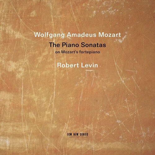 Levin, Robert: Wolfgang Amadeus Mozart: The Piano Sonatas