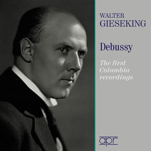 Gieseking: Walter Gieseking Plays Debussy