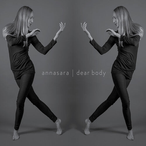 Annasara: Dear Body