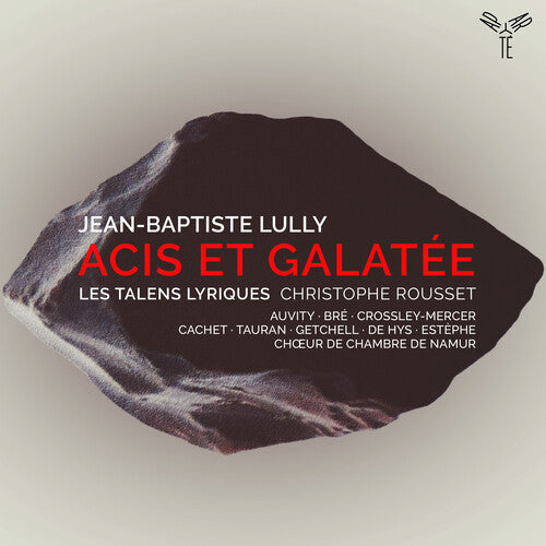 Les Talens Lyriques / Rousset, Christophe: Lully: Acis et Galatee