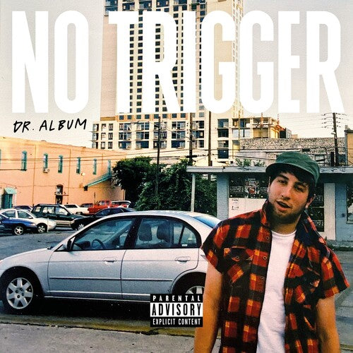 No Trigger: Dr Album