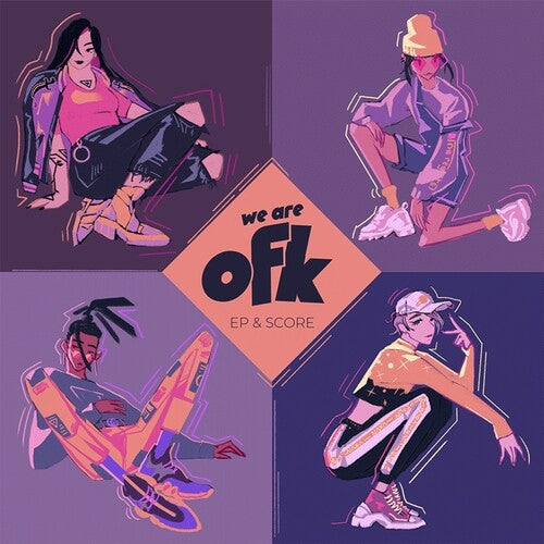 OFK: We Are Ofk (Original Soundtrack)