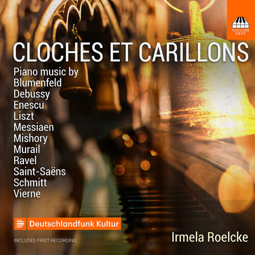 Blumenfeld / Roelcke: Cloches Et Carillons