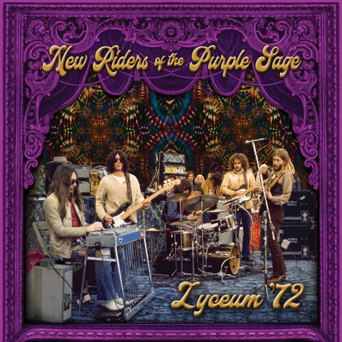 New Riders of the Purple Sage: Lyceum '72