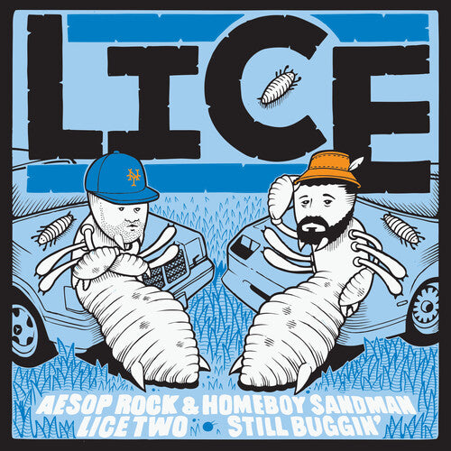 Lice (Aesop Rock & Homeboy Sandman): Lice Two: Still Buggin'