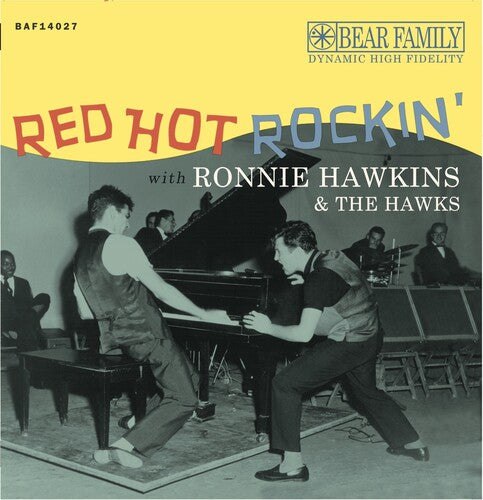 Hawkins, Ronnie: Red Hot Rockin' With Ronnie Hawkins & The Hawks
