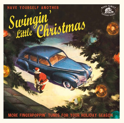 Have Yourself Another Swingin' Little / Various: Have Yourself Another Swingin' Little Christmas: More Fingerpoppin'  Tunes For Your Holiday Season (Various Artists)