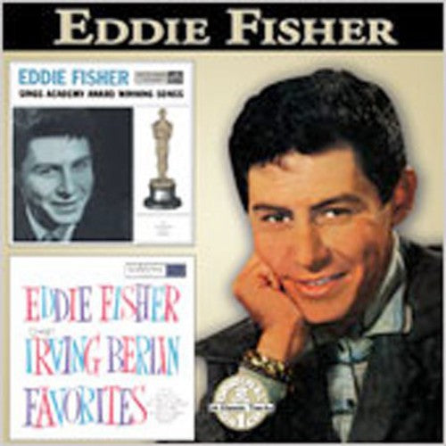 Fisher, Eddie: Eddie Sings Academy Award Winning Songs/Sings Irving Berlin Favorites