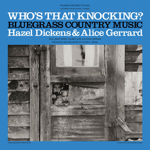 Dickens, Hazel / Gerrard, Alice: Who's That Knocking?